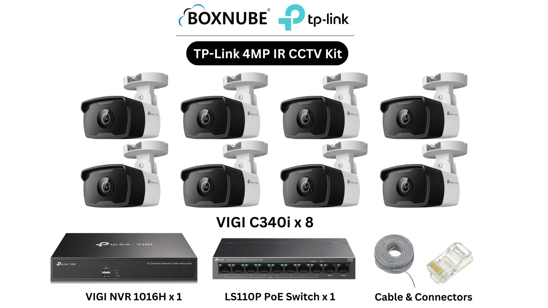 TP-Link VIGI 4MP IR Full HD 8 Camera Kit Bundle | 8 x VIGI C340i, 1 x 16 Channel NVR, 1 x 8+2 Port PoE Switch with 100M CAT6 Cable, RJ45 Connectors TP-Link VIGI 4MP IR Full HD 8 Camera Kit Bundle | 8 x VIGI C340i, 1 x 16 Channel NVR, 1 x 8+2 Port PoE Switch with 100M CAT6 Cable, RJ45 Connectors